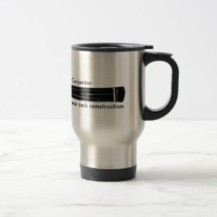 Carpenter Construction Builder Travel Mug