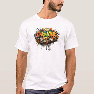 Carpenter Graffiti Tools Street Art T-Shirt