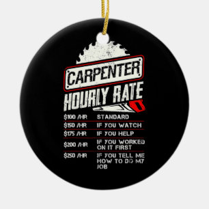 Carpenter Hourly Rate Woodworking Arborist Ceramic Tree Decoration