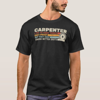 Carpenter retro for men carpenters woodworker for  T-Shirt