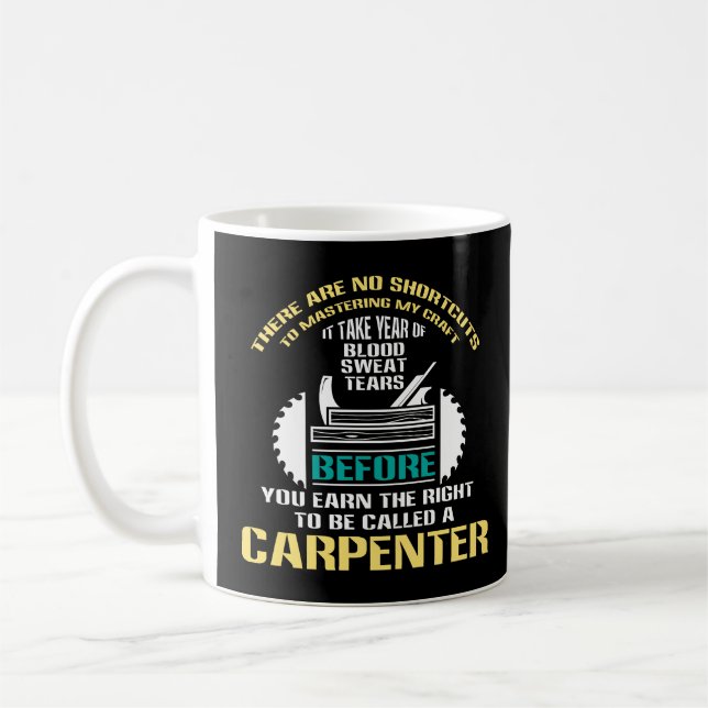 Carpenter  To Be Called A Carpenter Gift Coffee Mug (Left)