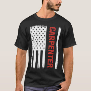 carpenters and woodworker Carpenter USA Flag for m T-Shirt