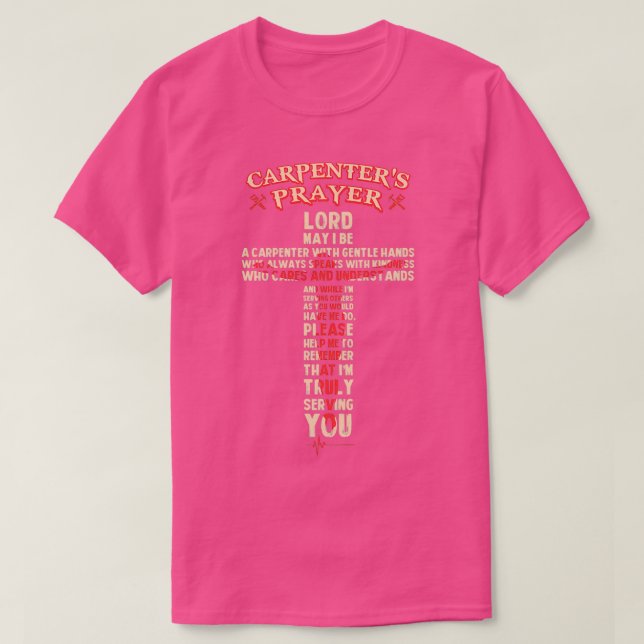 Carpenters Prayer  T-Shirt (Design Front)