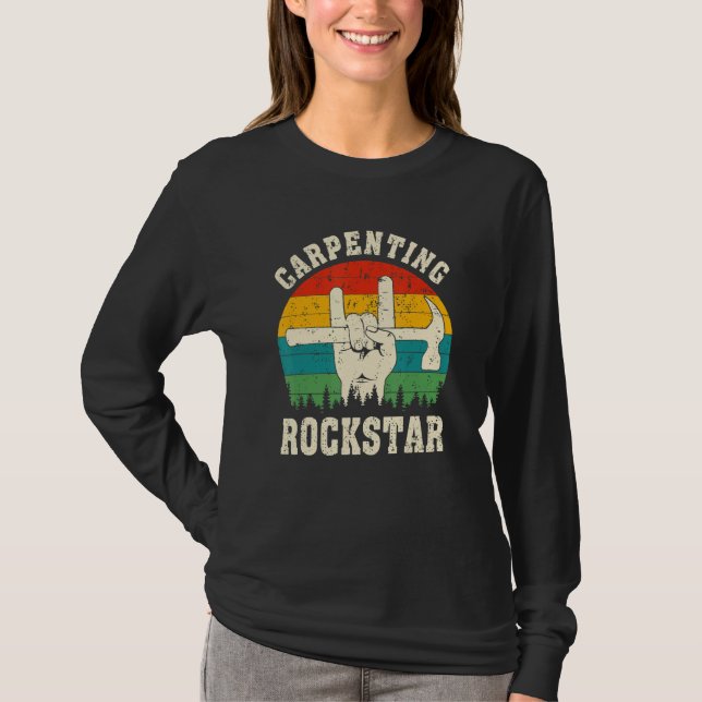 Carpenting Rockstar, Funny Carpenter Dad, Retro Wo T-Shirt (Front)