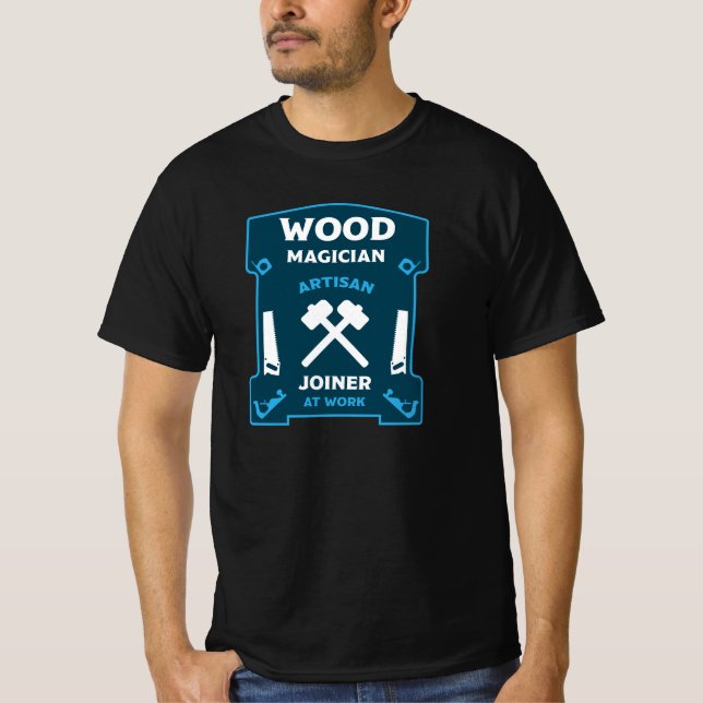 Carpentry And Joinery Gift T-Shirt (Front)