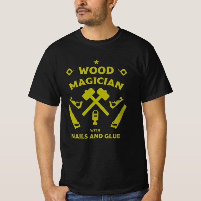 Carpentry And Woodworking T-Shirt (Front)