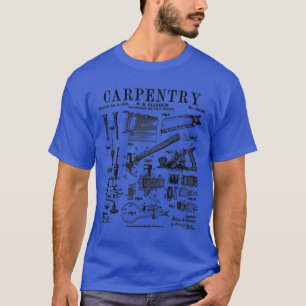Carpentry Carpenter Tools Handyman Vintage Patent T-Shirt