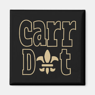 Carr Dat New Orleans Louisiana Everyone Loves New  Magnet