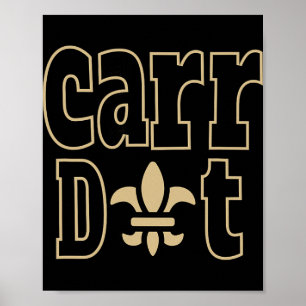 Carr Dat New Orleans Louisiana Everyone Loves New Poster