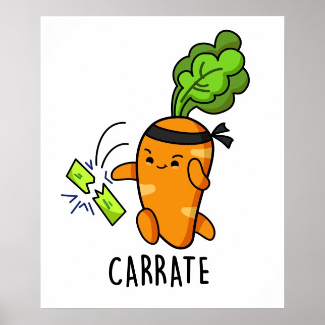 Carrate Funny Carrot Karate Pun Poster (Front)