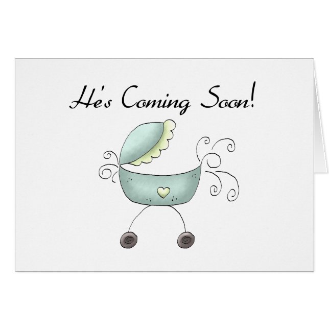 Carriage He's Coming Soon (Front Horizontal)