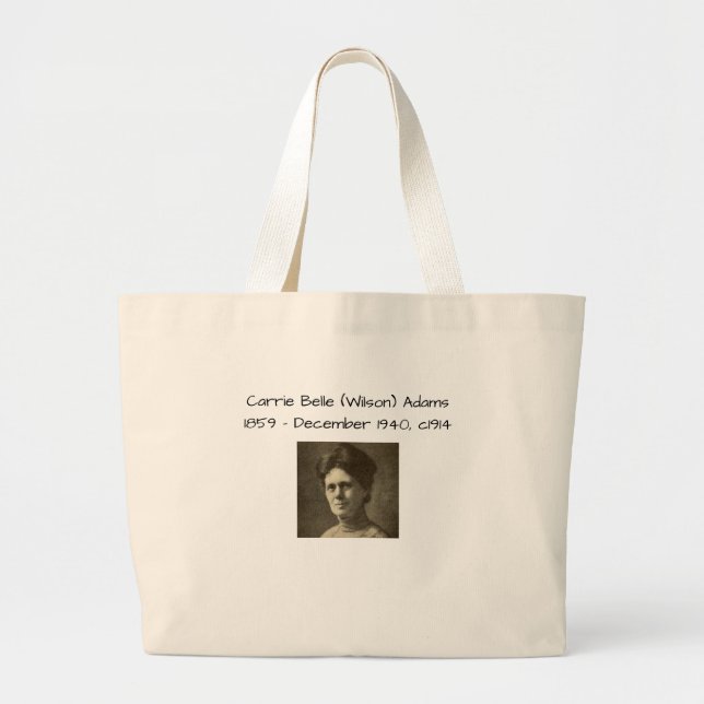Carrie Belle (Wilson) Adams c1914 Large Tote Bag (Front)