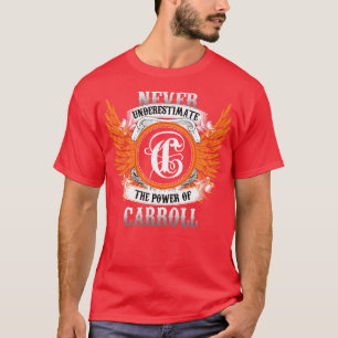 Carroll Name Shirt Never Underestimate The Power O