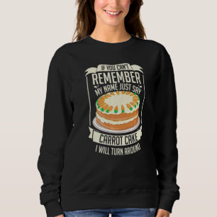 Carrot Cake Recipe Cupcakes Pie Gluten Free Vegan Sweatshirt