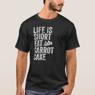 Carrot Cake Recipe Cupcakes Pie Gluten Free Vegan T-Shirt