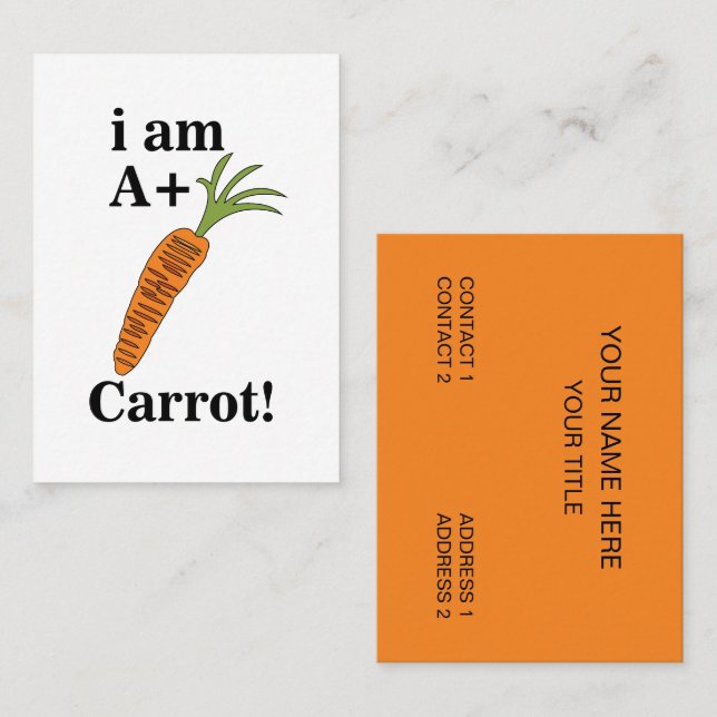 Carrot I am A+ Funny Carrot Business Card (Front/Back)