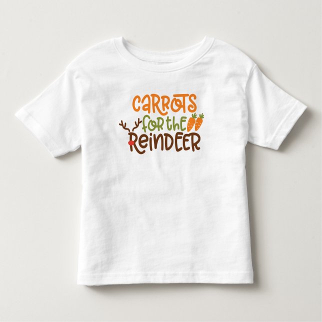 Carrots For The Reindeer Christmas Toddler T-Shirt (Front)