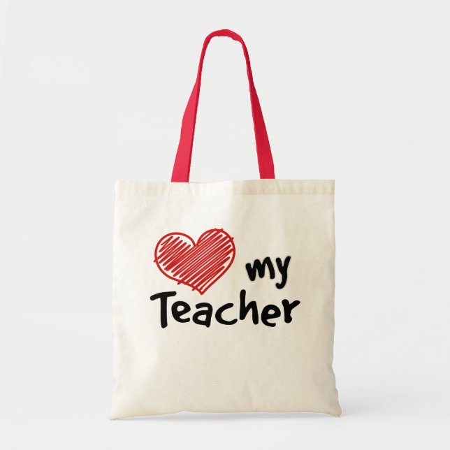 Carry a Love My Teacher Tote Bag (Front)