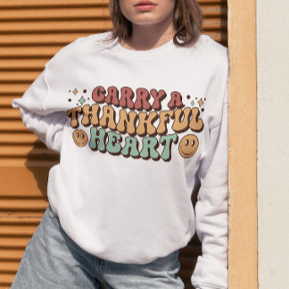 Carry A Thankful Heart Shirt, Family Thanksgiving Sweatshirt