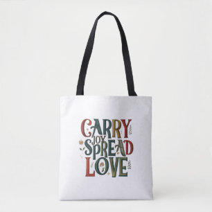 Carry Joy, Spread Love Shoulder Tote Bag