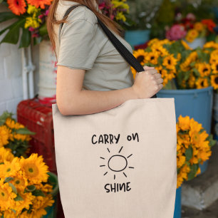 Carry on Sunshine Positivity Inspirational Tote Bag