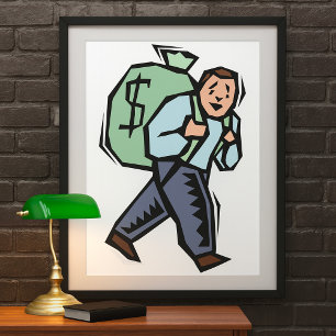 Carrying A Bag Of Money Poster