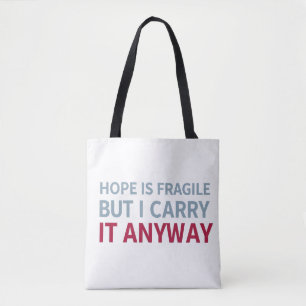 Carrying Hope Tote Bag