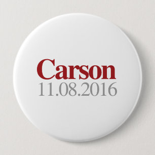 Carson on November 8th 2016 10 Cm Round Badge