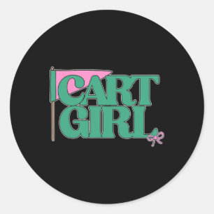 Cart Girl Funny Golf Lover  Classic Round Sticker