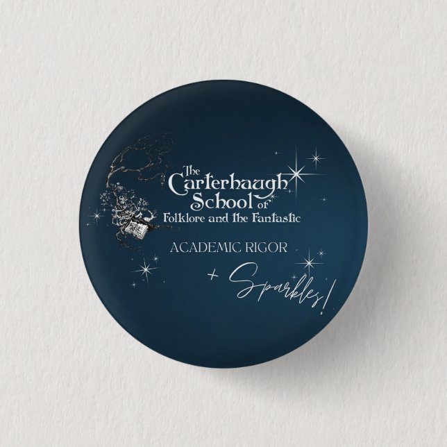 Carterhaugh = Academic Rigour + Sparkles Pin (Front)