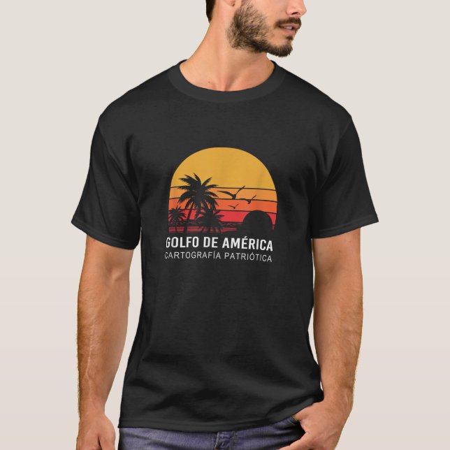 Cartografia Patriotica Golfo De America T-Shirt (Front)