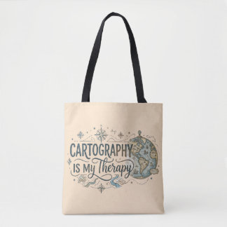 Cartography Is My Therapy Tote Bag