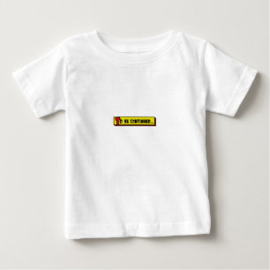 Cartoon box to be continued baby T-Shirt