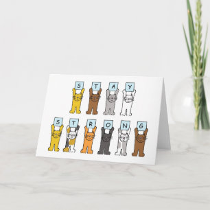 Cartoon Cats Stay Strong Encouragement Card