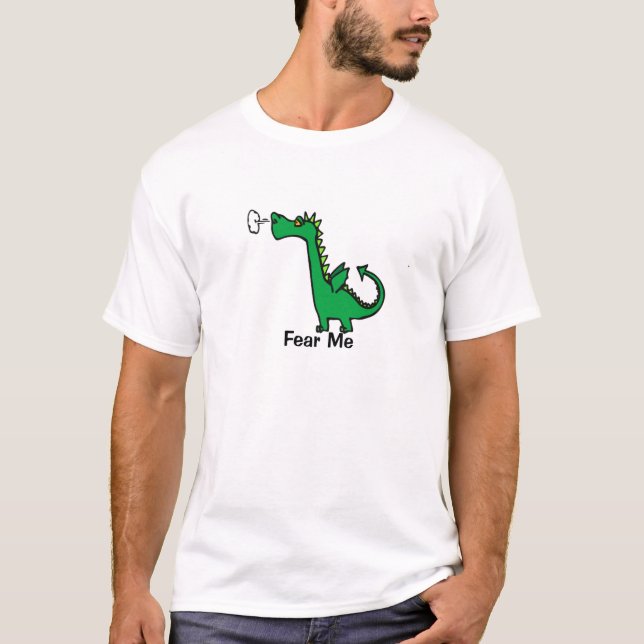 Cartoon Dragon Fear Me T-Shirt (Front)