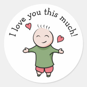 Cartoon Man I Love You This Much Classic Round Sticker