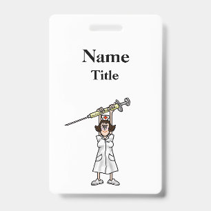 Cartoon Nurse with Syringe Badge  Customise It! ID Badge