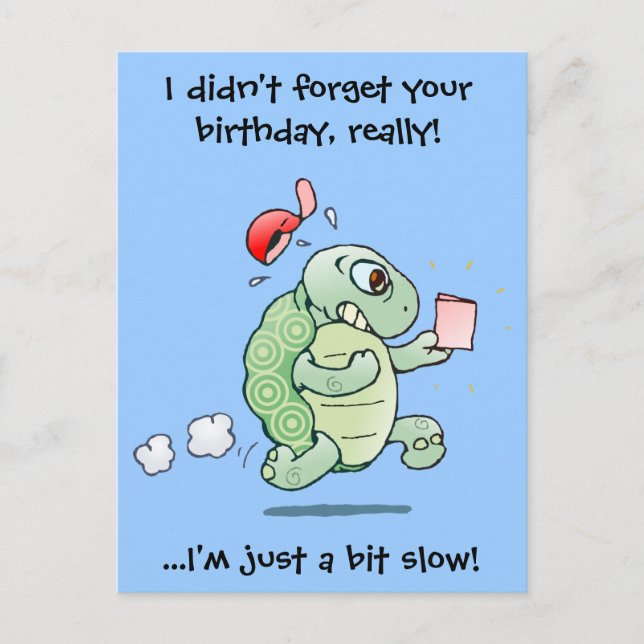 Cartoon Tortoise With Late Birthday Greetings Postcard (Front)