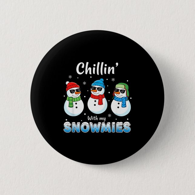 Cartoons Chillin' With My Snowmies, Funny Snowman  6 Cm Round Badge (Front)