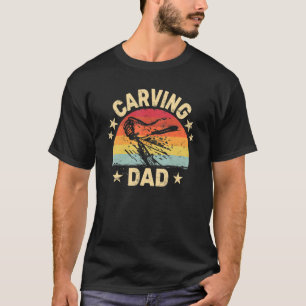 Carving DAD Woodworker woodworking retro  Woodcarv T-Shirt