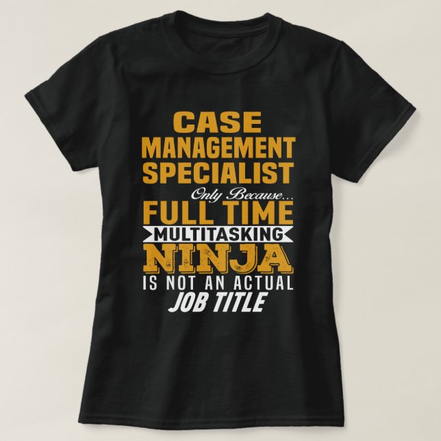 Case Management Specialist T-Shirt (Design Front)