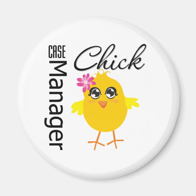 Case Manager Chick Magnet (Front)