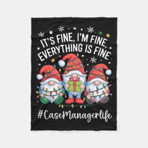 Case Manager Gnome Everything Is Fine Funny Christ Fleece Blanket