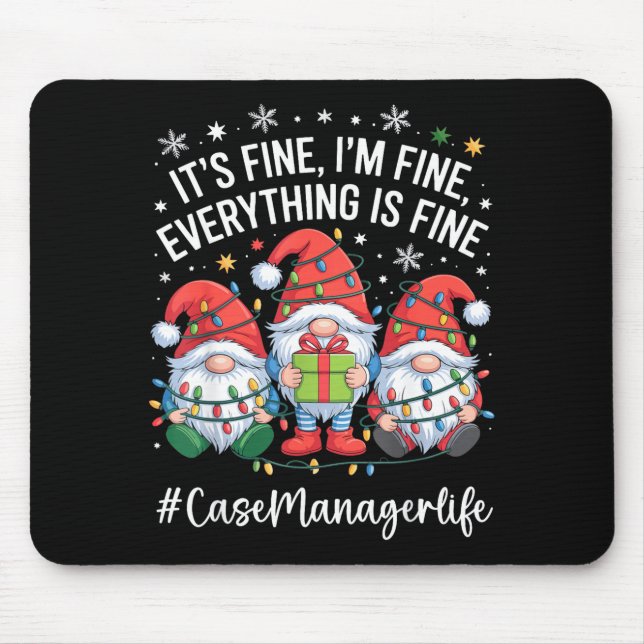 Case Manager Gnome Everything Is Fine Funny Christ Mouse Pad (Front)