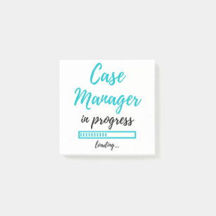 Case Manager In Progress 2 Post-it Notes