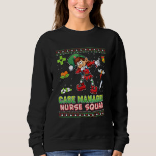 Case Manager Nurse Squad Dabbing Elf Christmas Swe Sweatshirt