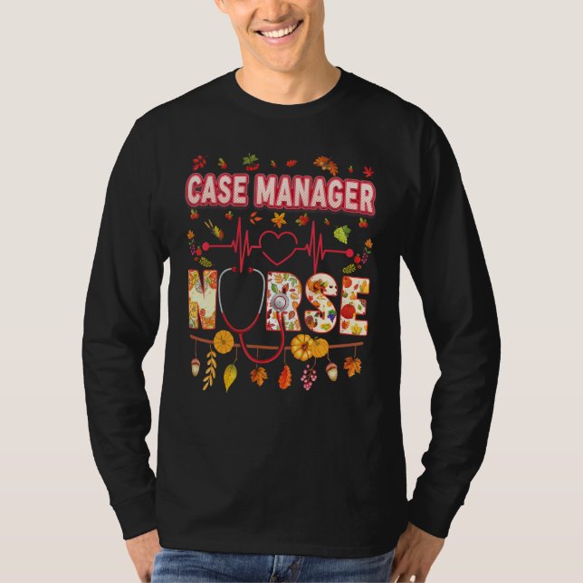 Case Manager Nurse Thankful Thanksgiving Heartbeat T-Shirt (Front)