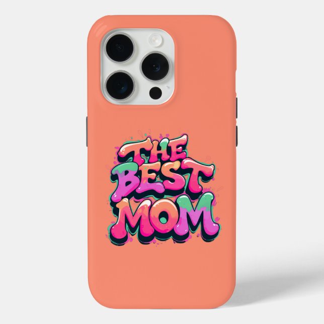 Case-Mate iPhone Cases The best mom style graffiti (Back)