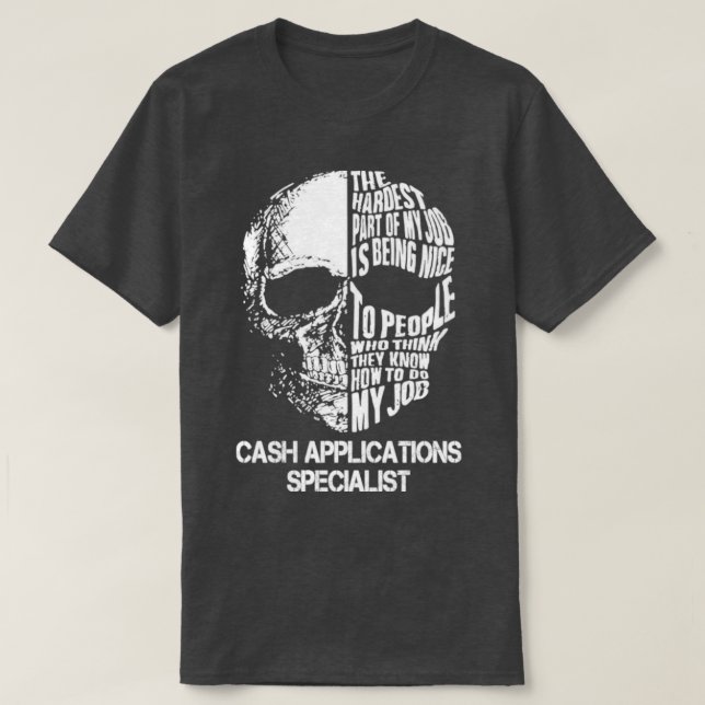 Cash Applications Specialist T-Shirt (Design Front)
