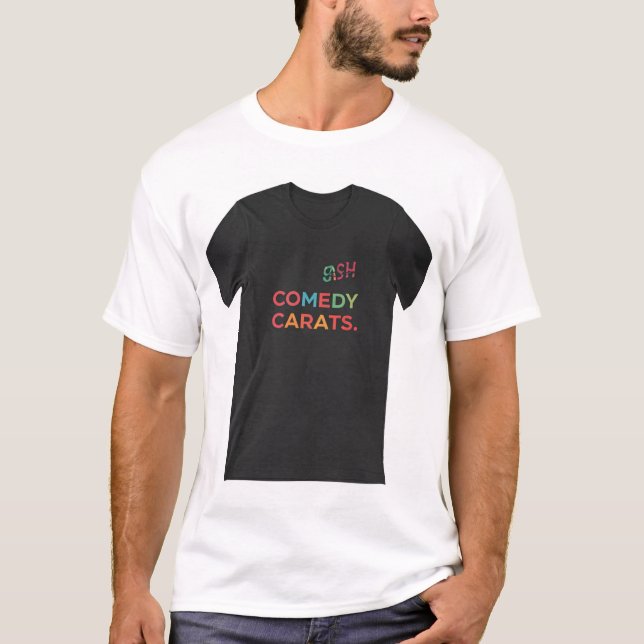 Cash Comedy Carats T-Shirt (Front)